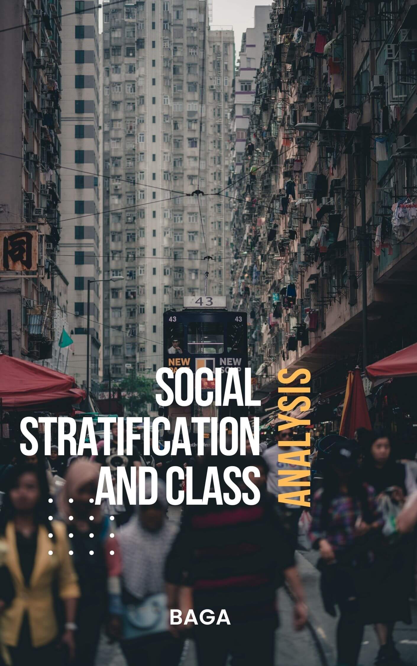 Social Stratification and Class Analysis